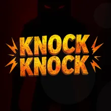 Knock Knock